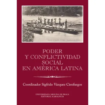 Kniha Poder y conflictividad social en América Latina - Sigfrido Vázquez Cienfuegos