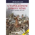 S Napoleonem i proti němu - Benedikt Peter