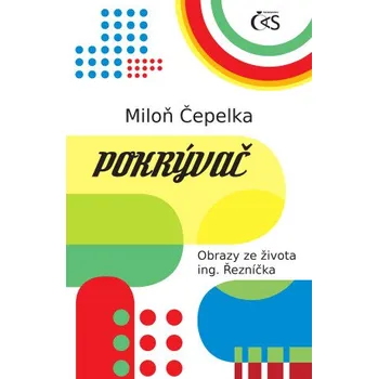 Kniha Pokrývač - Miloň Čepelka