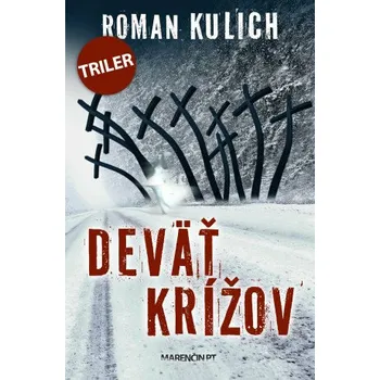 Kniha Deväť krížov - Roman Kulich