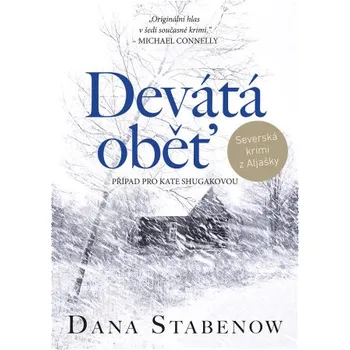 Kniha Devátá oběť - Dana Stabenow