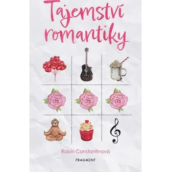 Kniha Tajemství romantiky - Robin Constantinová