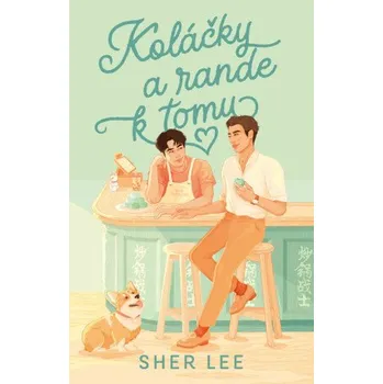 Kniha Koláčky a rande k tomu - Sher Lee