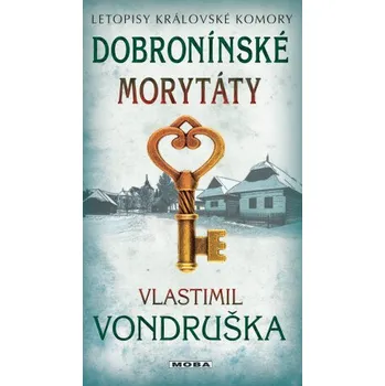 Kniha Dobronínské morytáty - Vlastimil Vondruška