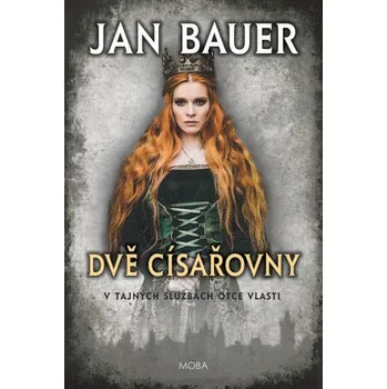 Kniha Dvě císařovny - Jan Bauer
