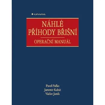 Kniha Náhlé příhody břišní - Pavel Pafko, Kabát Jaromír, Janík Václav