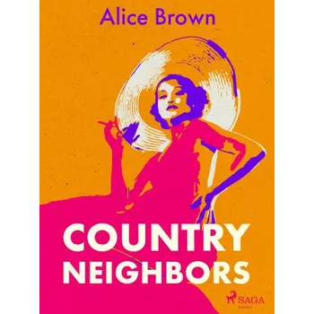 Kniha Country Neighbors - Alice Brown