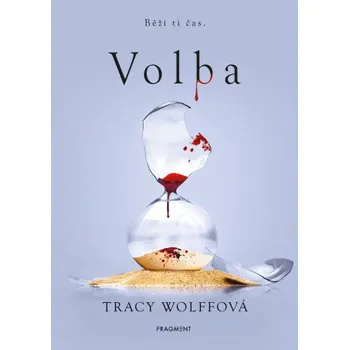 Volba - Tracy Wolffová