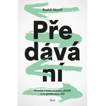 Kniha Předávání - Radek Stavěl