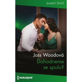 Kniha Dohodneme se spolu? - Joss Woodová