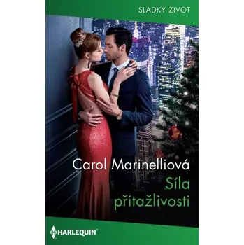 Kniha Síla přitažlivosti - Carol Marinelliová