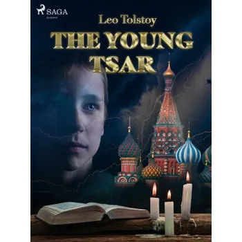 Kniha The Young Tsar - Leo Tolstoy