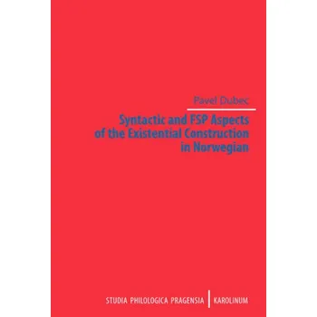 Kniha Syntactic and FSP Aspects of the Existential Construction in Norwegian - Pavel Dubec