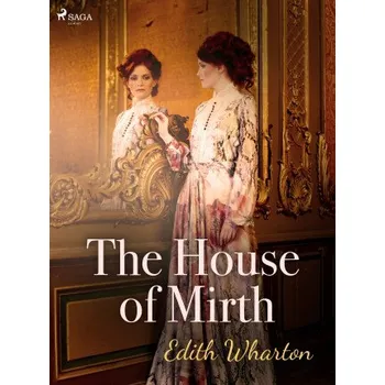 Kniha The House of Mirth - Edith Whartonová