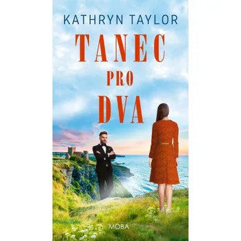 Kniha Tanec pro dva - Kathryn Taylor