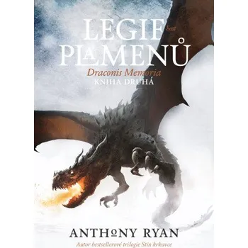 Kniha Legie plamenů - Anthony Ryan