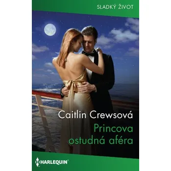 Kniha Princova ostudná aféra - Caitlin Crewsová