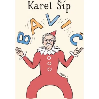 Bavič - Karel Šíp