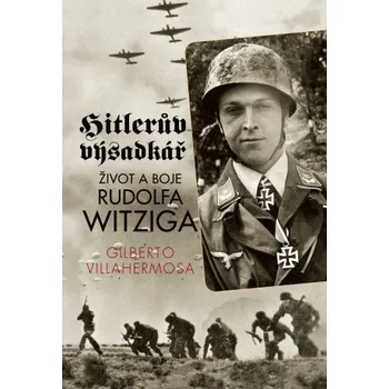 Kniha Hitlerův výsadkář - Gilberto Villahermosa