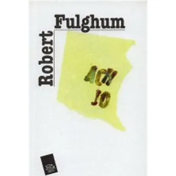 Kniha Ach jo - Robert Fulghum