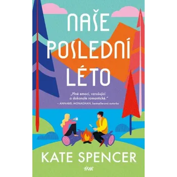 Kniha Naše poslední léto - Kate Spencer