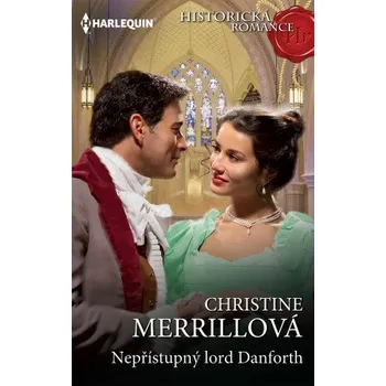 Kniha Nepřístupný lord Danforth - Christine Merrillová