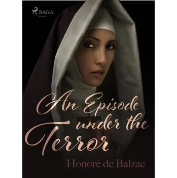 Kniha An Episode Under the Terror - Honoré De Balzac