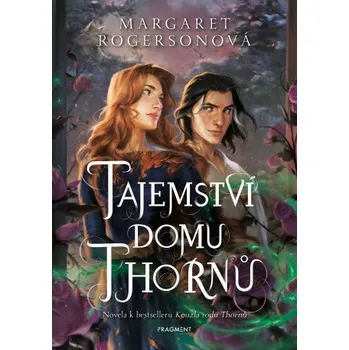Kniha Tajemství domu Thornů - Margaret Rogersonová
