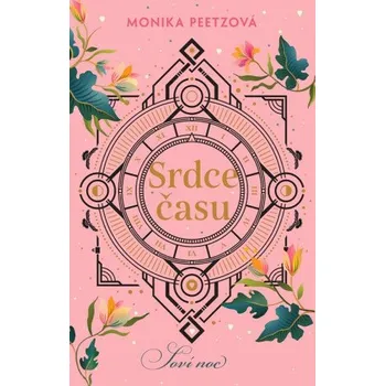 Kniha Srdce času: Soví noc - Monika Peetzová