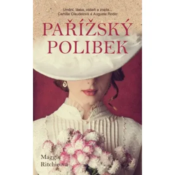 Kniha Pařížský polibek - Maggie Ritchieová