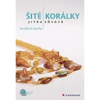Kniha Šité korálky - Jitka Sůsová