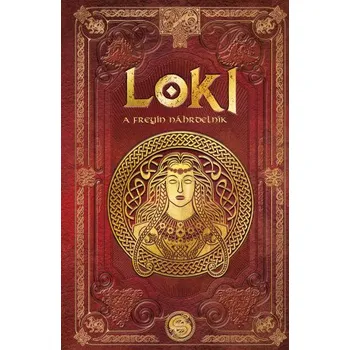 Kniha Loki a Freyin náhrdelník - Aranzazu Serrano Lorenzo