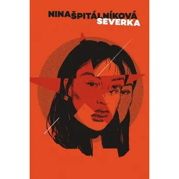 Kniha Severka - Nina Špitálníková [E-kniha]