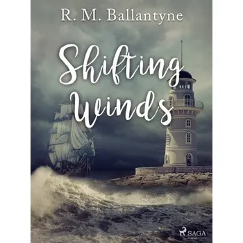 Kniha Shifting Winds - R. M. Ballantyne