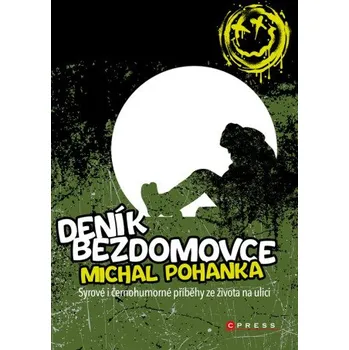 Kniha Deník bezdomovce - Michal Pohanka