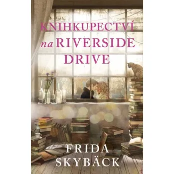 Kniha Knihkupectví na Riverside Drive - Frida Skybäck