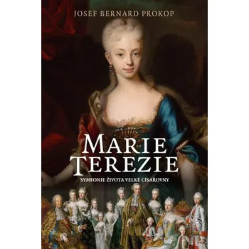Kniha Marie Terezie - Josef Bernard Prokop