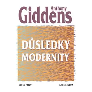 Kniha Důsledky modernity - Anthony Giddens