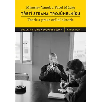 Kniha Třetí strana trojúhelníku - Miroslav Vaněk, Pavel Mücke