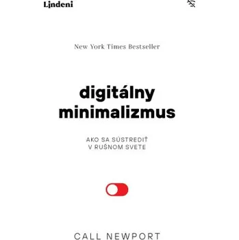 Kniha Digitálny minimalizmus - Cal Newport