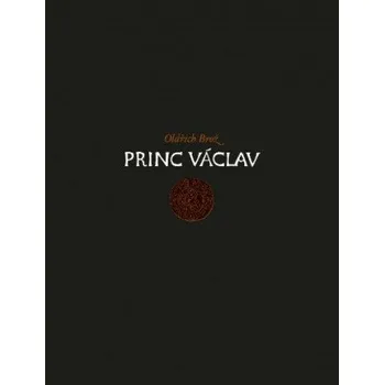 Kniha Princ Václav - Oldřich Brož