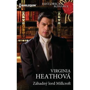 Kniha Záhadný lord Millcroft - Virginia Heathová