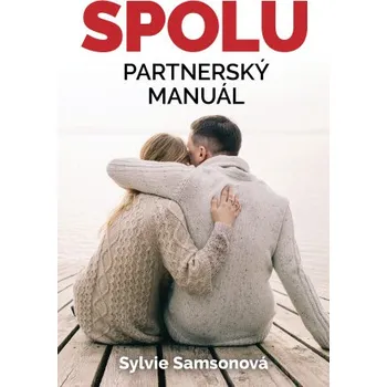 Kniha Spolu: partnerský manuál - Sylvie Samsonová