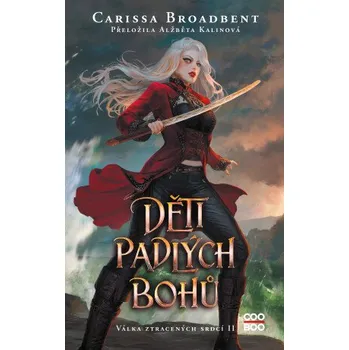 Kniha Děti padlých bohů - Carissa Broadbent [E-kniha]