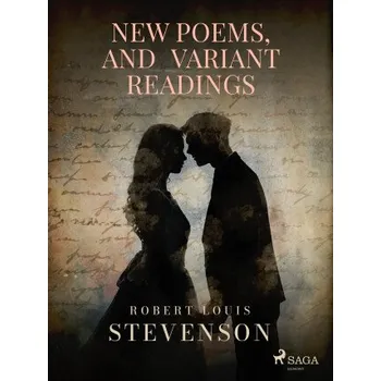 Kniha New Poems, and Variant Readings - Robert Louis Stevenson