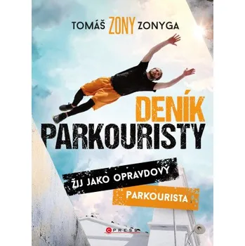 Kniha Deník parkouristy - Tomáš Zonyga