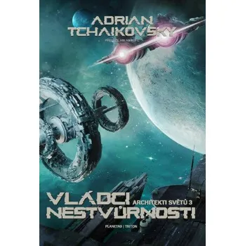 Kniha Vládci nestvůrnosti - Adrian Tchaikovsky