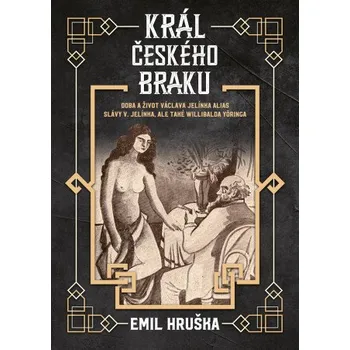 Kniha Král českého braku - Emil Hruška