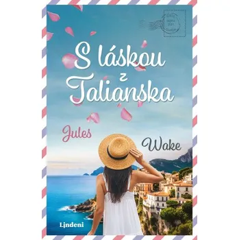 Kniha S láskou z Talianska - Jules Wake