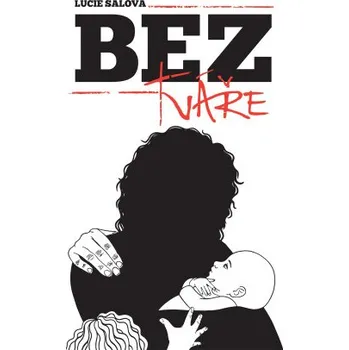 Kniha Bez tváře - Lucie Salová